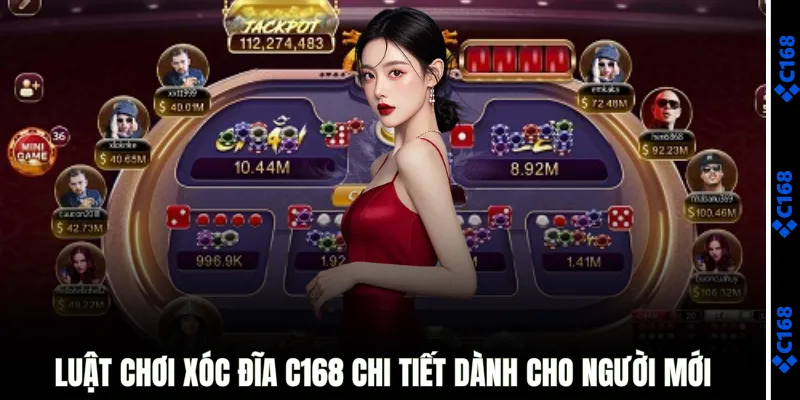 Luật chơi xóc đĩa C168 chi tiết dành cho người mới